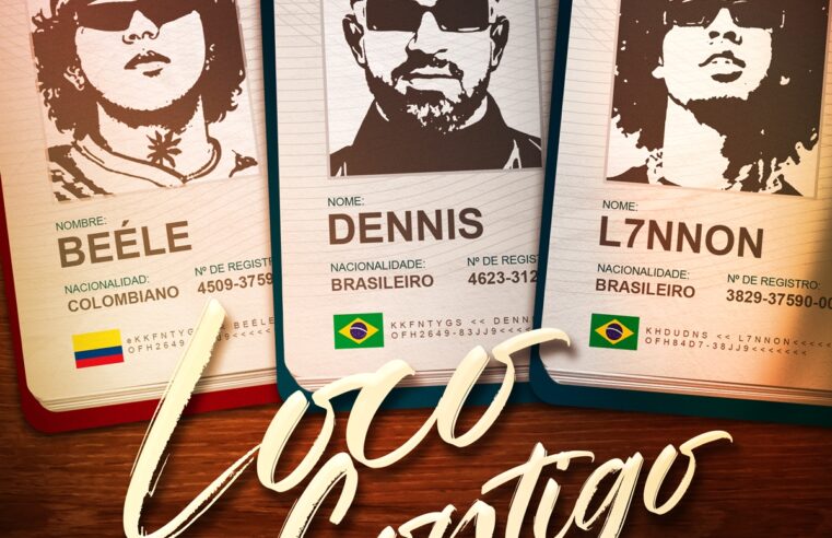DENNIS, Beéle e L7NNON lançam “Loco Contigo”, unindo Brasil e Colômbia em nova colaboração musical
