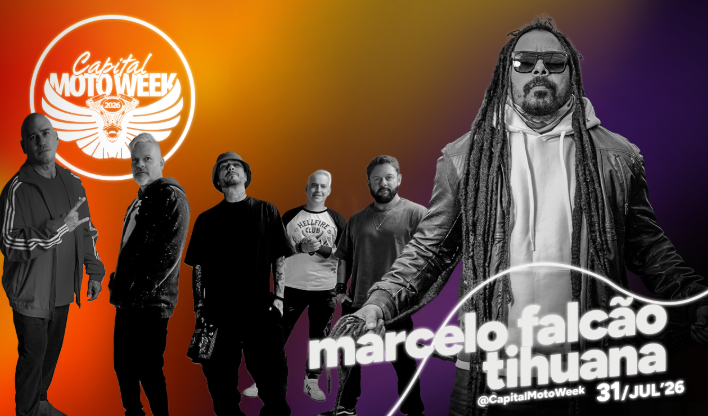 Com Marcelo Falcão e Tihuana, Capital Moto Week 2026 anuncia atrações principais da edição mais internacional da história